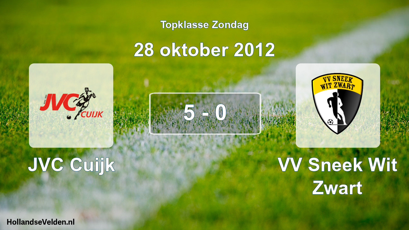 Total number of matches played: JVC Cuijk - VV Sneek Wit Zwart 5 - 0 (28 October 2012)