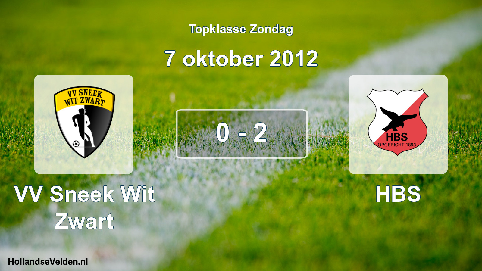 Total number of matches played: VV Sneek Wit Zwart - HBS 0 - 2 (7 October 2012)
