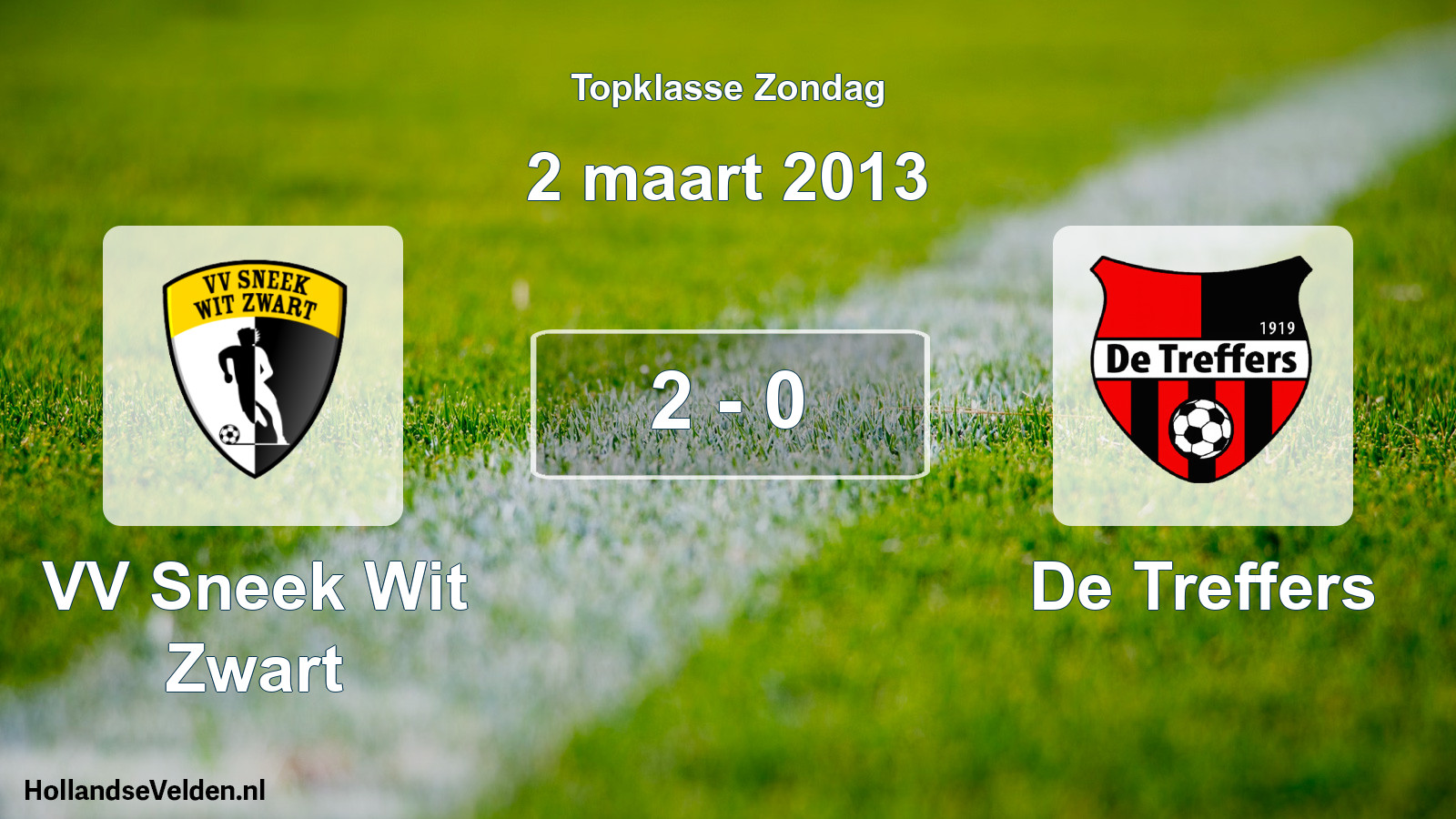 Total number of matches played: VV Sneek Wit Zwart - De Treffers 2 - 0 (2 March 2013)