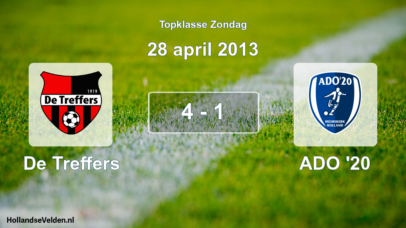 Total number of matches played: De Treffers - ADO '20 4 - 1 (28 April 2013)