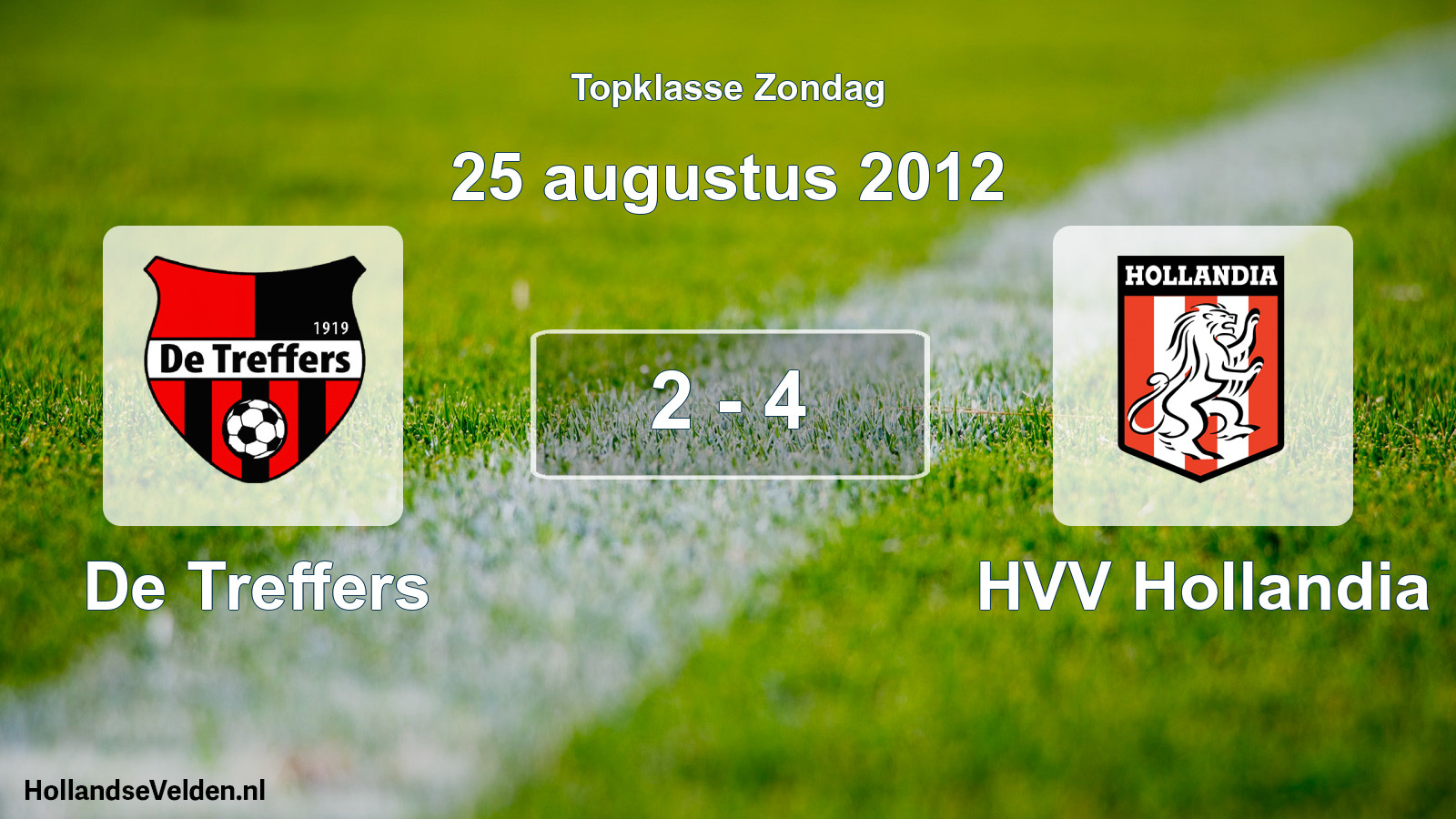 Total number of matches played: De Treffers - HVV Hollandia 2 - 4 (25 August 2012)