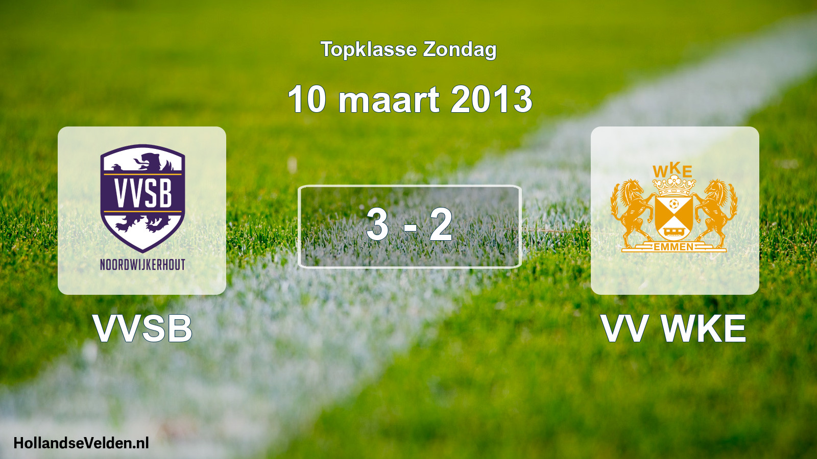 Total number of matches played: VVSB - VV WKE 3 - 2 (10 March 2013)