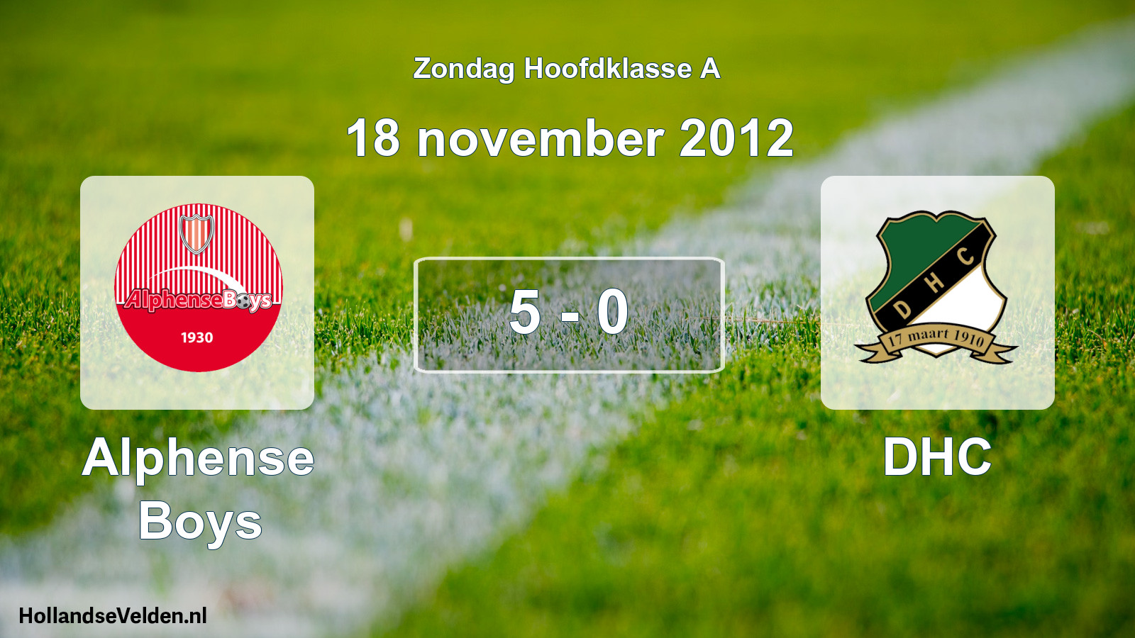 Total number of matches played: Alphense Boys - DHC 5 - 0 (18 November 2012)