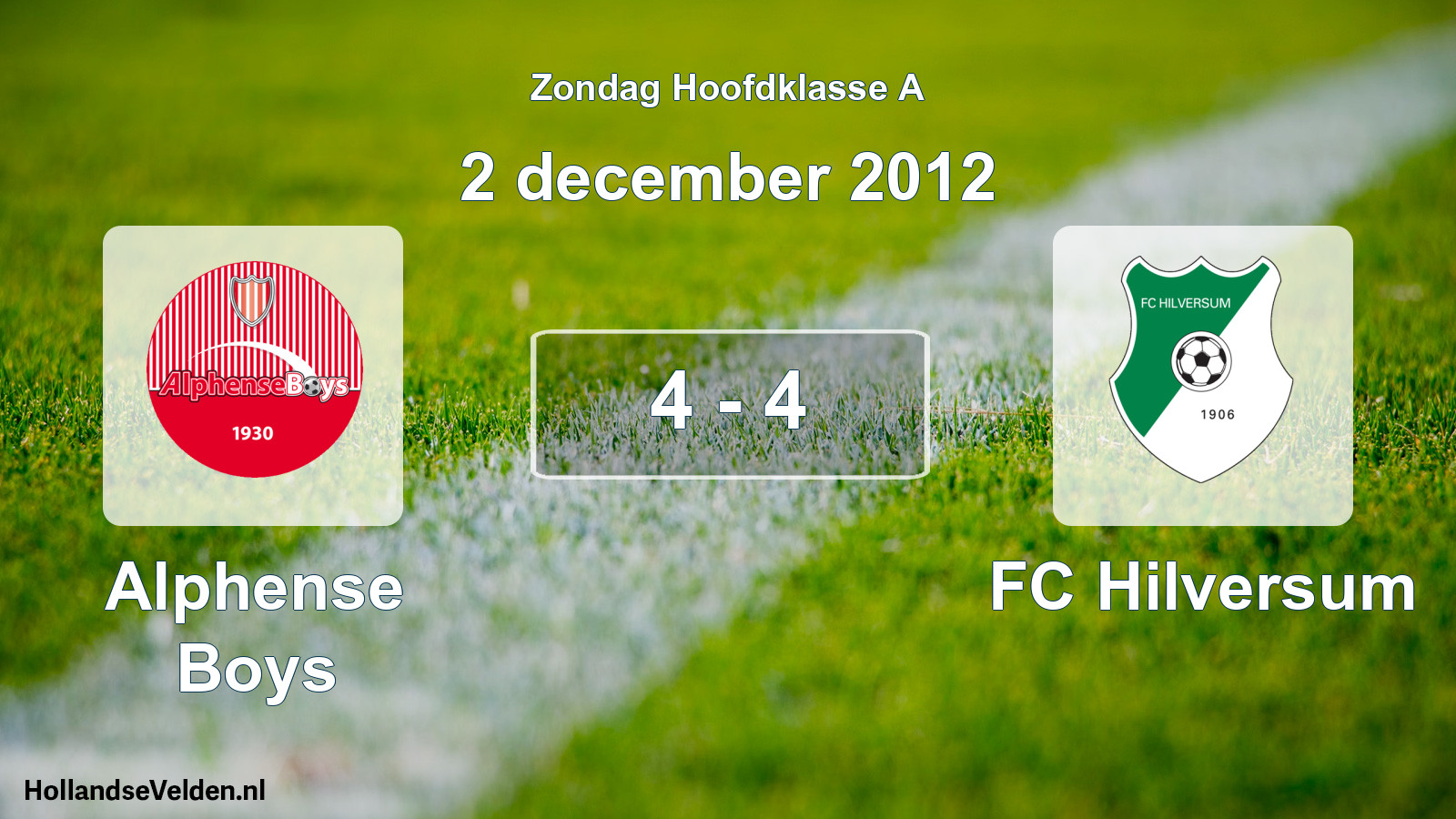 Total number of matches played: Alphense Boys - FC Hilversum 4 - 4 (2 December 2012)