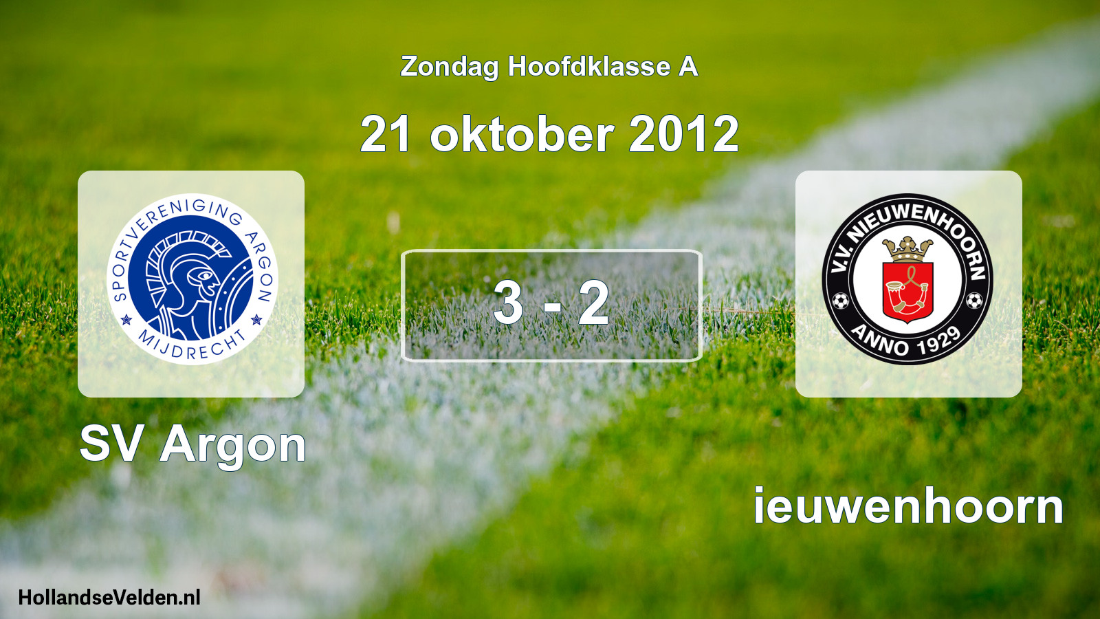 Total number of matches played: SV Argon - Nieuwenhoorn 3 - 2 (21 October 2012)