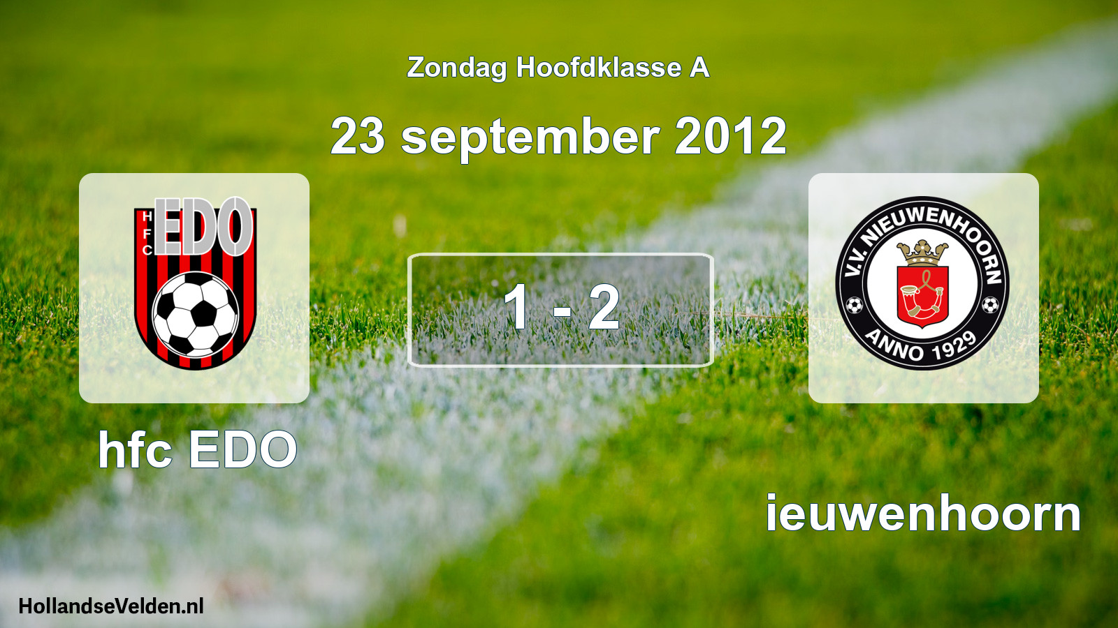 Total number of matches played: hfc EDO - Nieuwenhoorn 1 - 2 (23 September 2012)