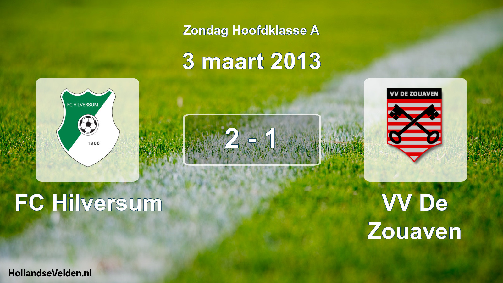 Total number of matches played: FC Hilversum - VV De Zouaven 2 - 1 (3 March 2013)