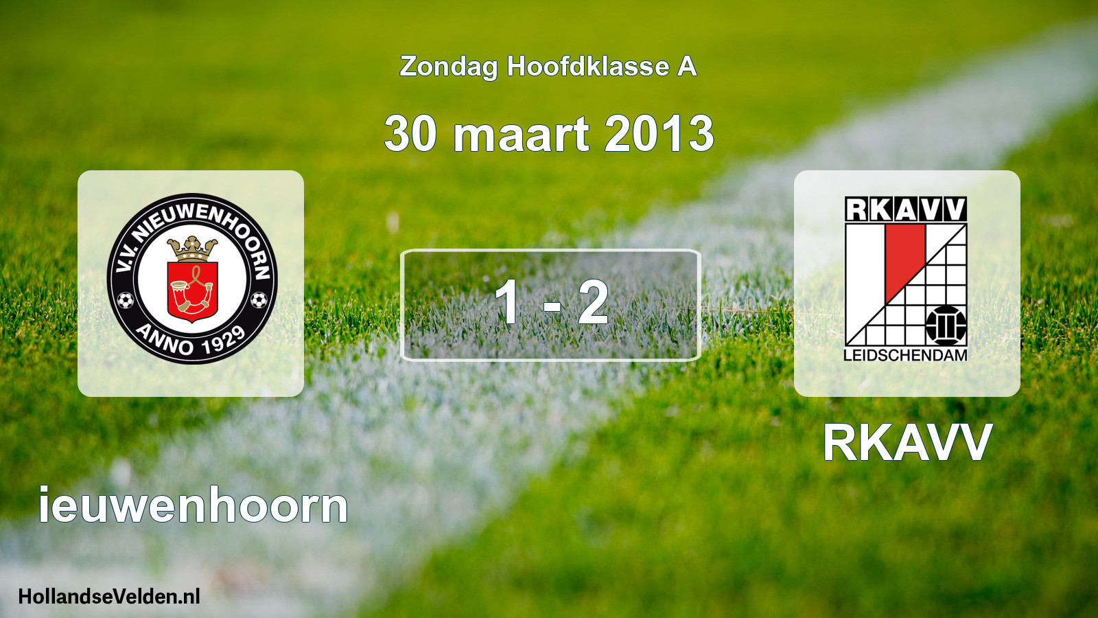 Total number of matches played: Nieuwenhoorn - RKAVV 1 - 2 (30 March 2013)