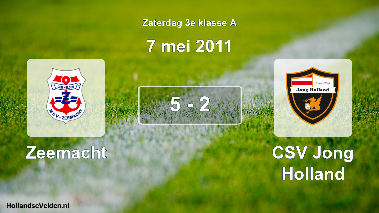 Total number of matches played: Zeemacht - CSV Jong Holland 5 - 2 (7 May 2011)