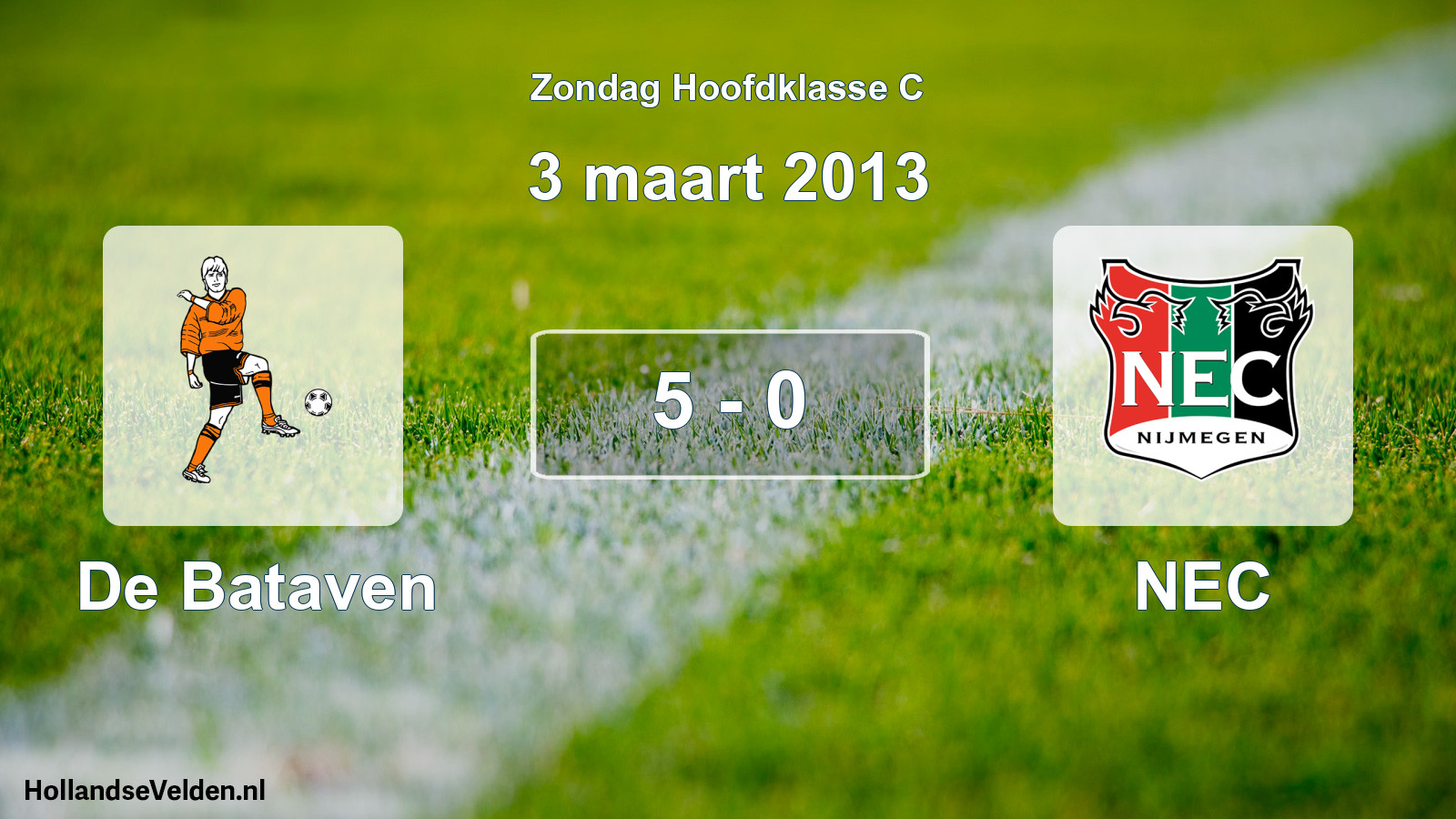 Total number of matches played: De Bataven - NEC 5 - 0 (3 March 2013)