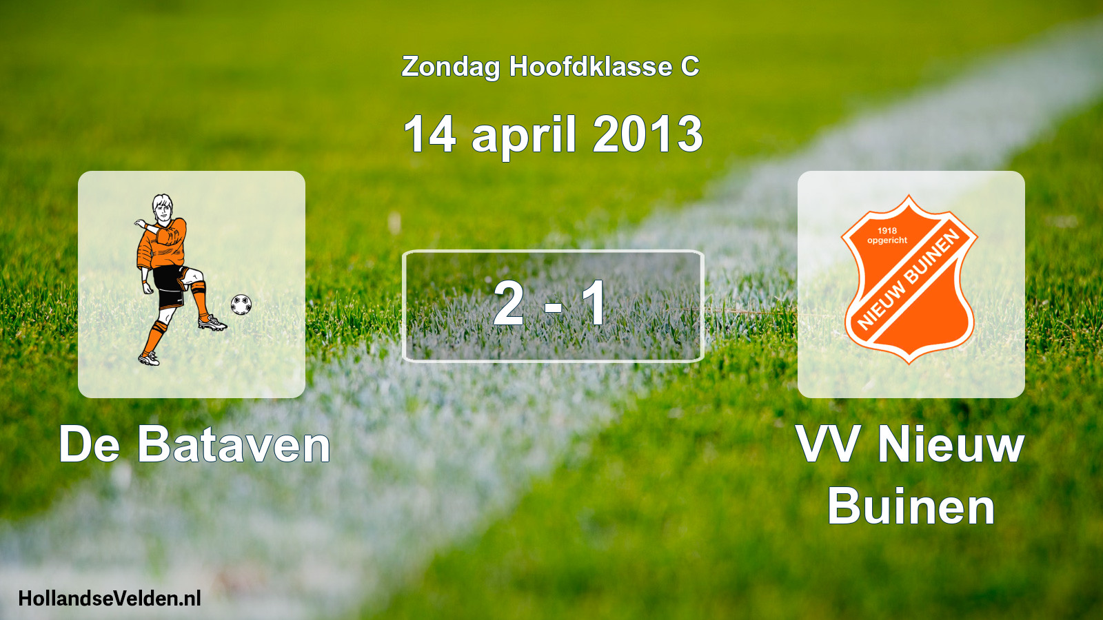 Total number of matches played: De Bataven - VV Nieuw Buinen 2 - 1 (14 April 2013)