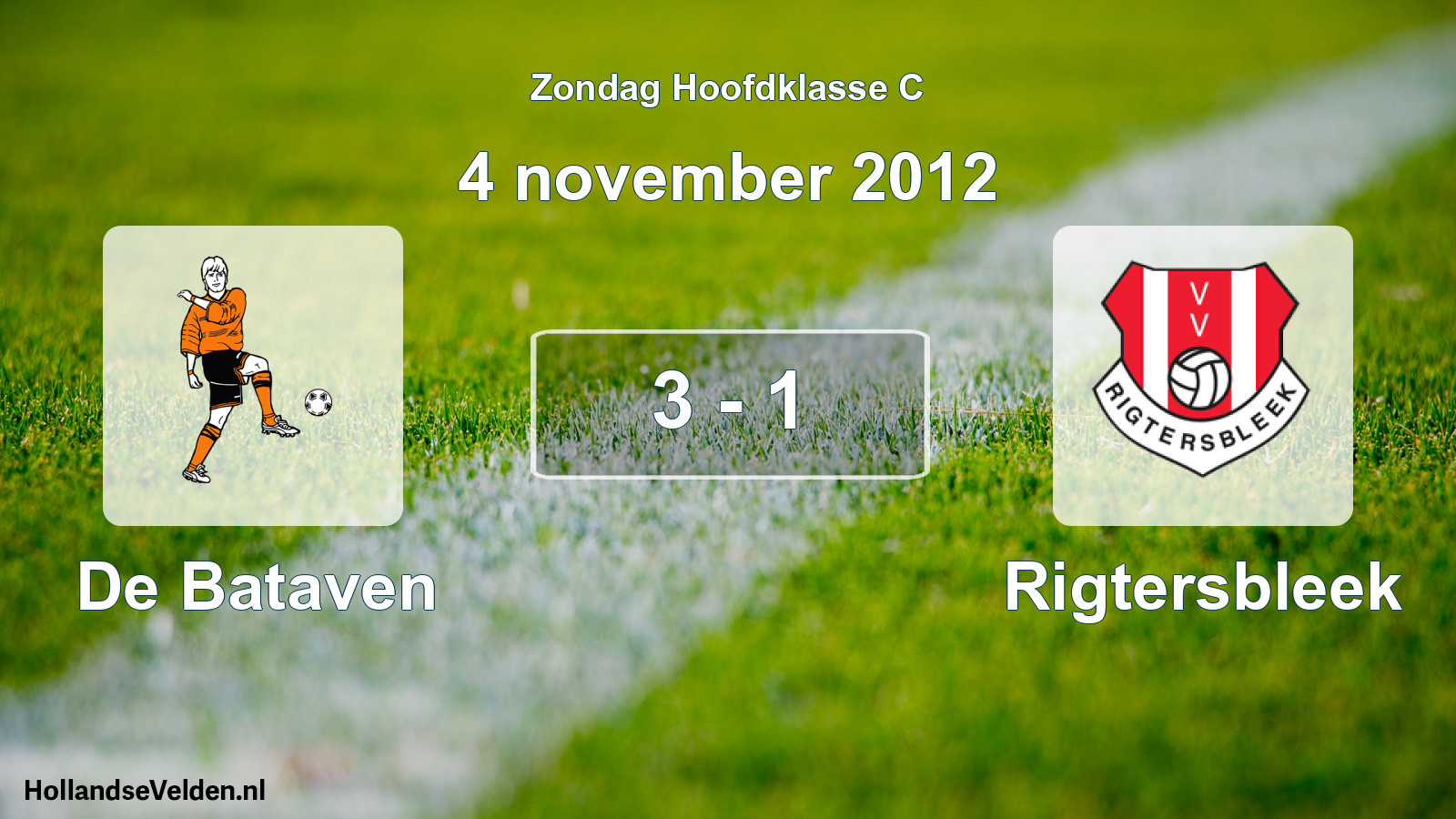 Total number of matches played: De Bataven - Rigtersbleek 3 - 1 (4 November 2012)
