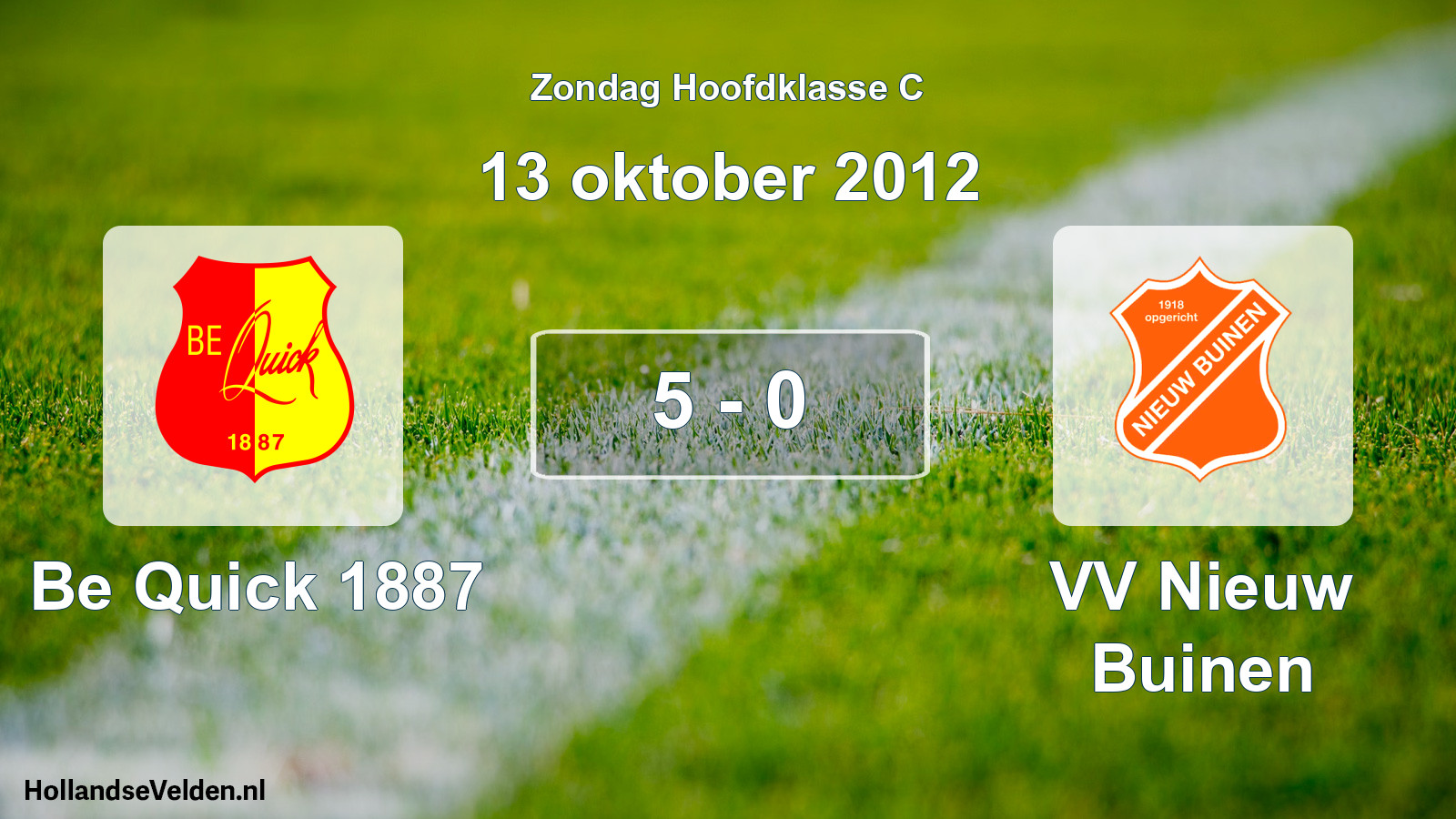Total number of matches played: Be Quick 1887 - VV Nieuw Buinen 5 - 0 (13 October 2012)