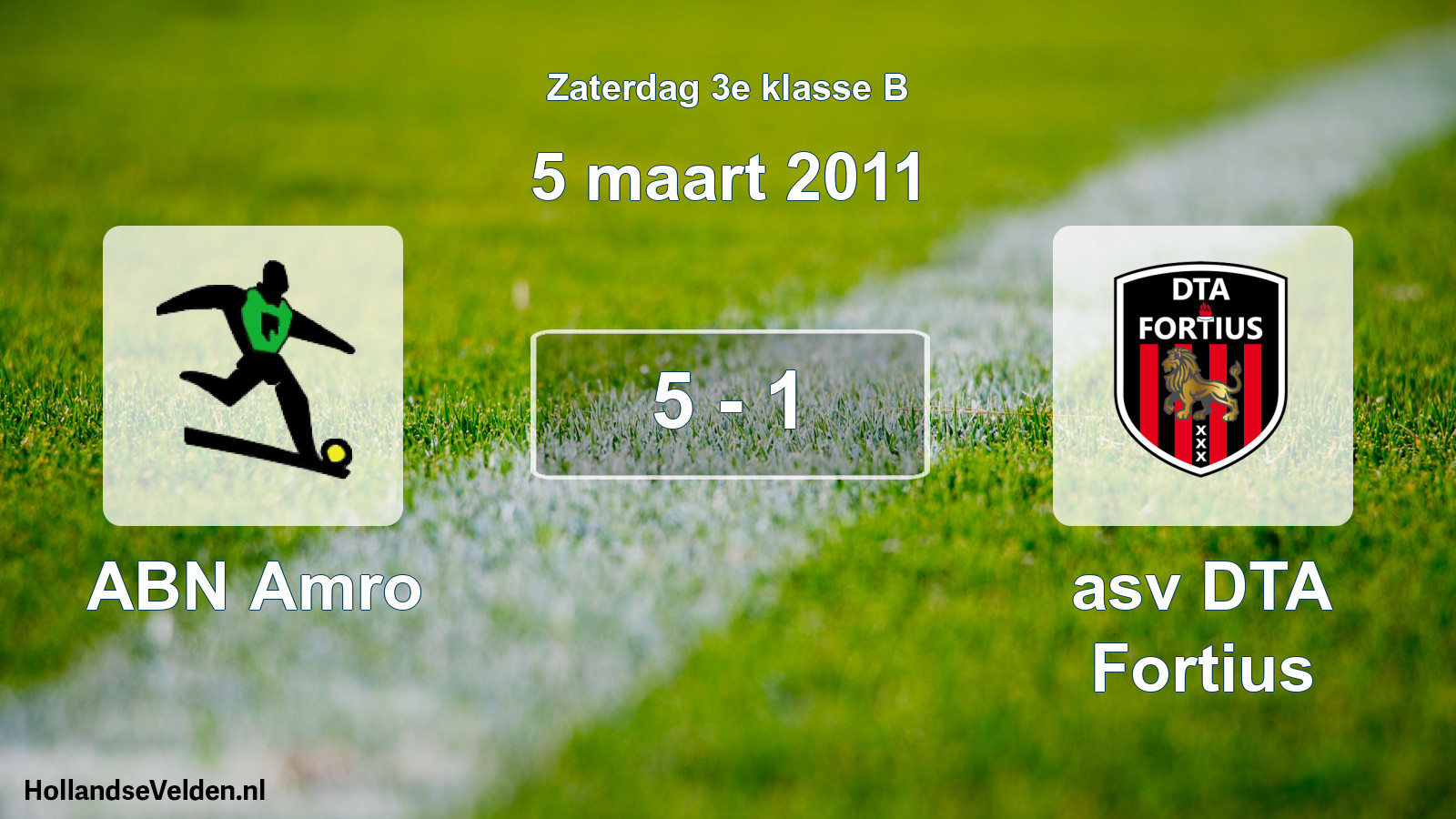 Total number of matches played: ABN Amro - asv DTA Fortius 5 - 1 (5 March 2011)