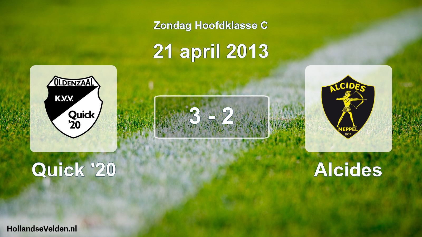 Total number of matches played: Quick '20 - Alcides 3 - 2 (21 April 2013)