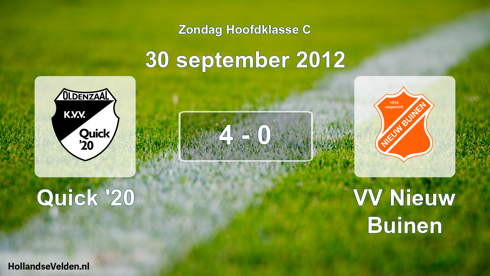 Total number of matches played: Quick '20 - VV Nieuw Buinen 4 - 0 (30 September 2012)