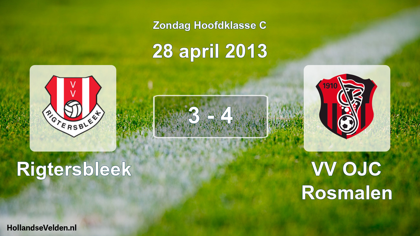 Total number of matches played: Rigtersbleek - VV OJC Rosmalen 3 - 4 (28 April 2013)