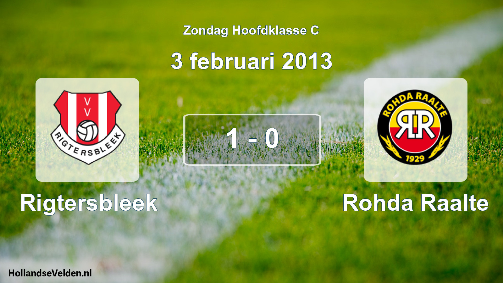 Total number of matches played: Rigtersbleek - Rohda Raalte 1 - 0 (3 February 2013)