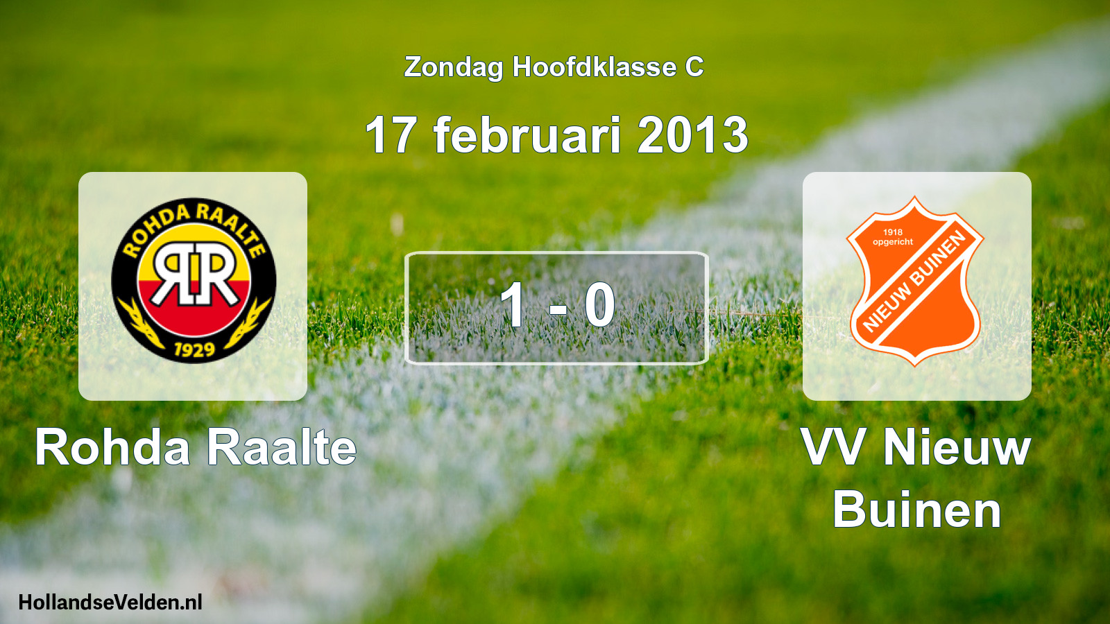 Total number of matches played: Rohda Raalte - VV Nieuw Buinen 1 - 0 (17 February 2013)