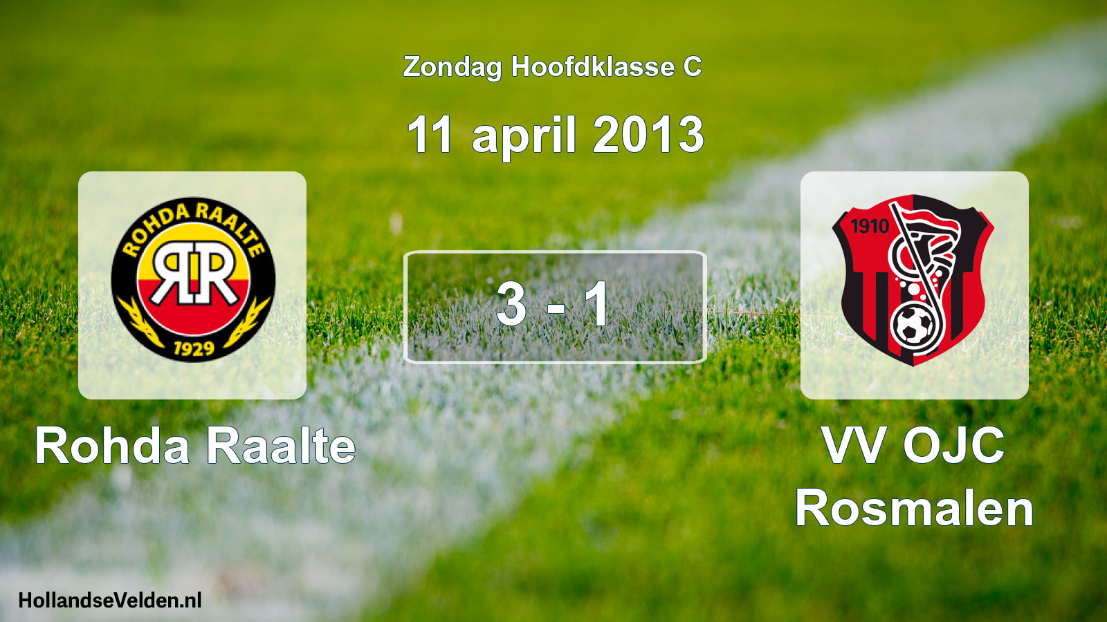 Total number of matches played: Rohda Raalte - VV OJC Rosmalen 3 - 1 (11 April 2013)
