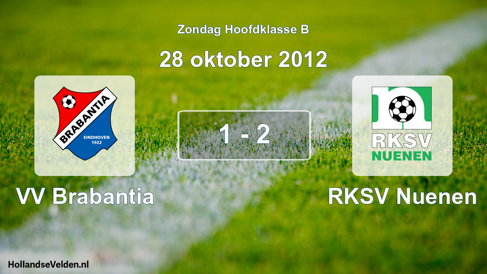 Total number of matches played: VV Brabantia - RKSV Nuenen 1 - 2 (28 October 2012)