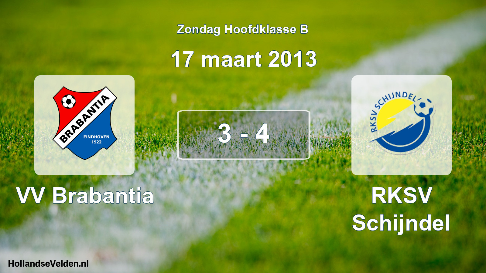 Total number of matches played: VV Brabantia - RKSV Schijndel 3 - 4 (17 March 2013)