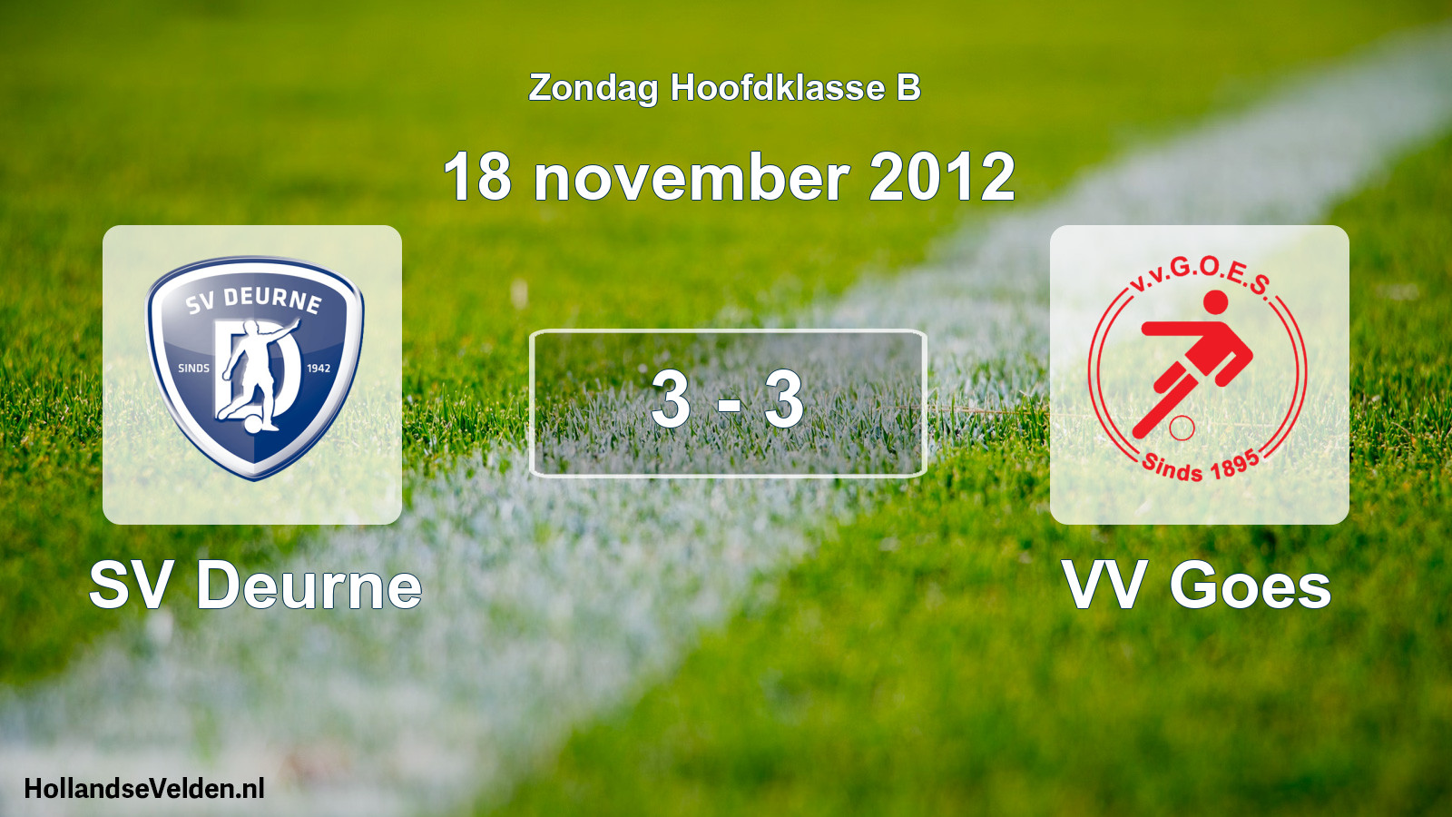 Total number of matches played: SV Deurne - VV Goes 3 - 3 (18 November 2012)