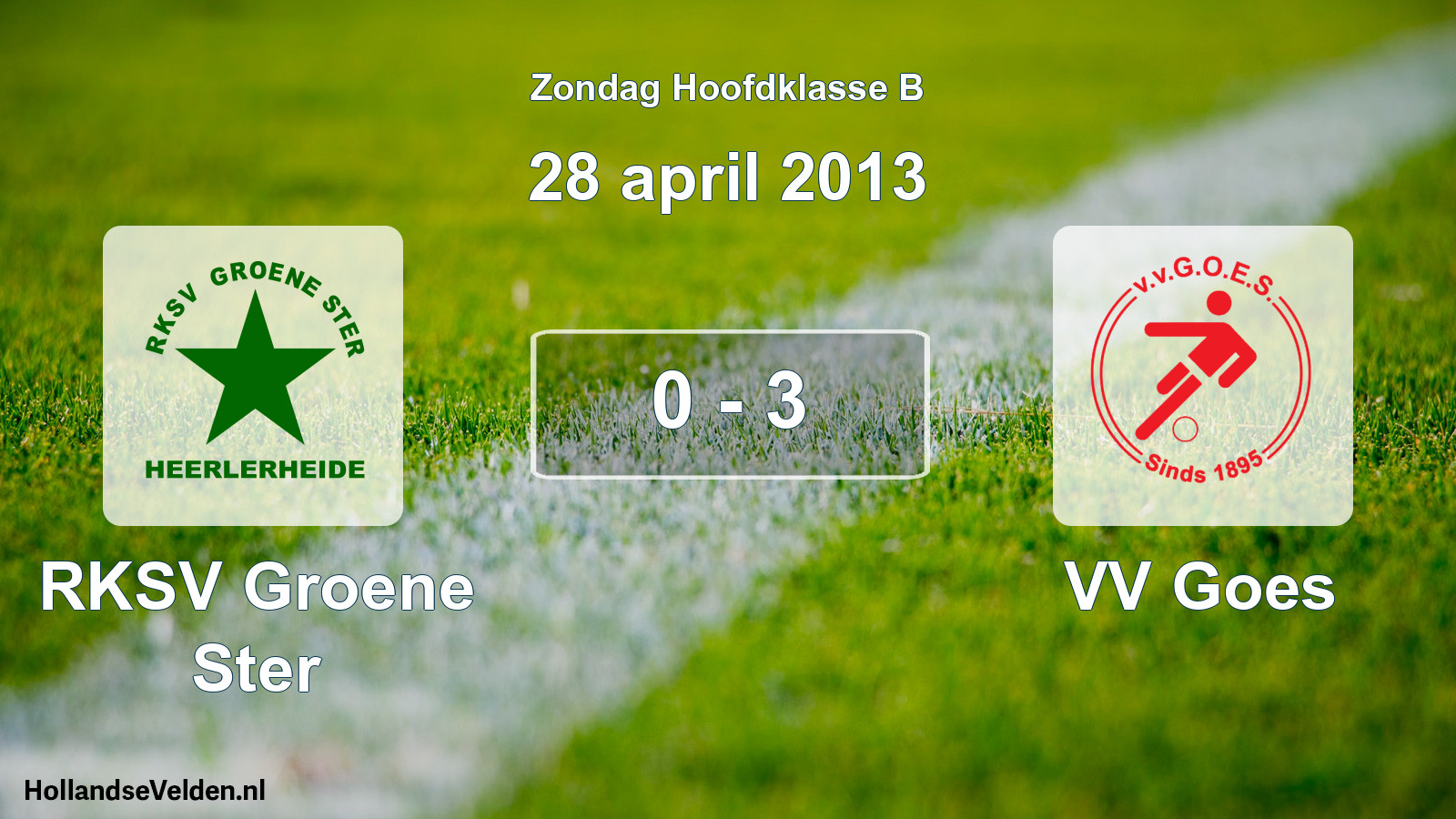 Total number of matches played: RKSV Groene Ster - VV Goes 0 - 3 (28 April 2013)