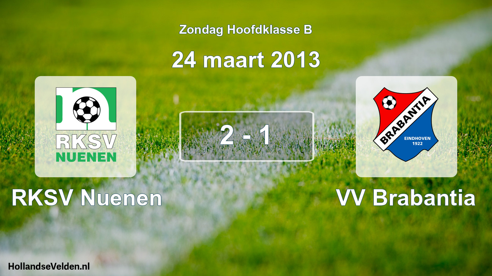 Total number of matches played: RKSV Nuenen - VV Brabantia 2 - 1 (24 March 2013)