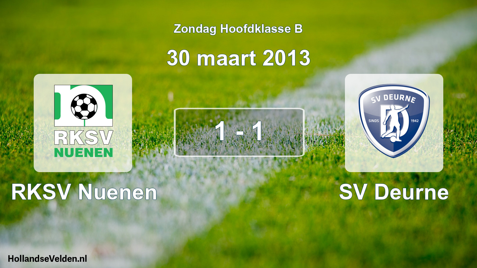 Total number of matches played: RKSV Nuenen - SV Deurne 1 - 1 (30 March 2013)