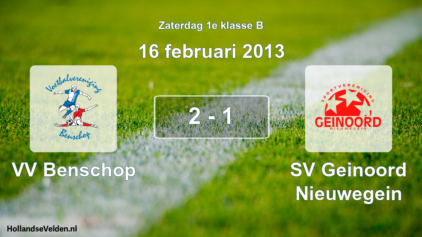 Total number of matches played: VV Benschop - SV Geinoord Nieuwegein 2 - 1 (16 February 2013)