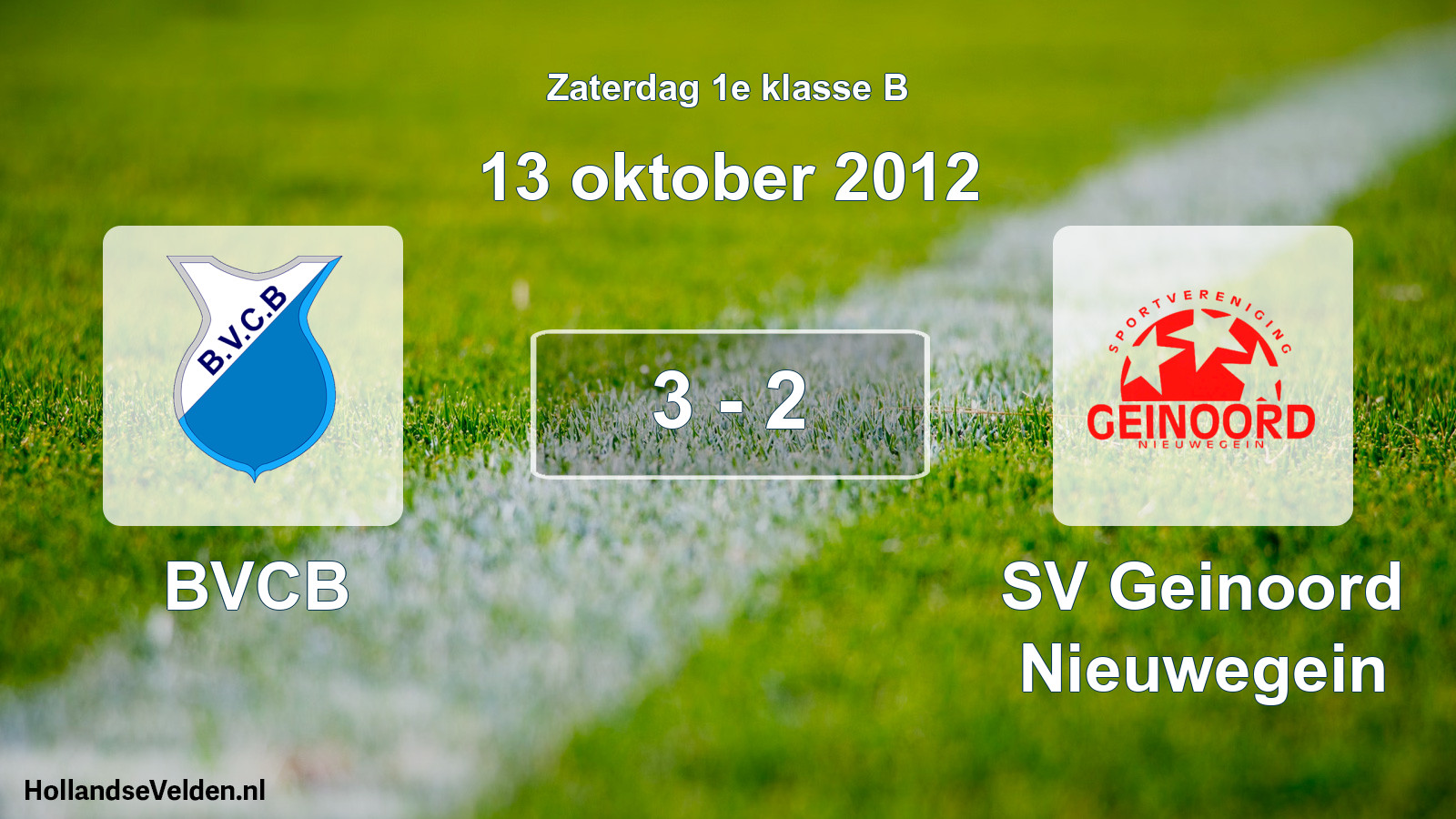 Total number of matches played: BVCB - SV Geinoord Nieuwegein 3 - 2 (13 October 2012)