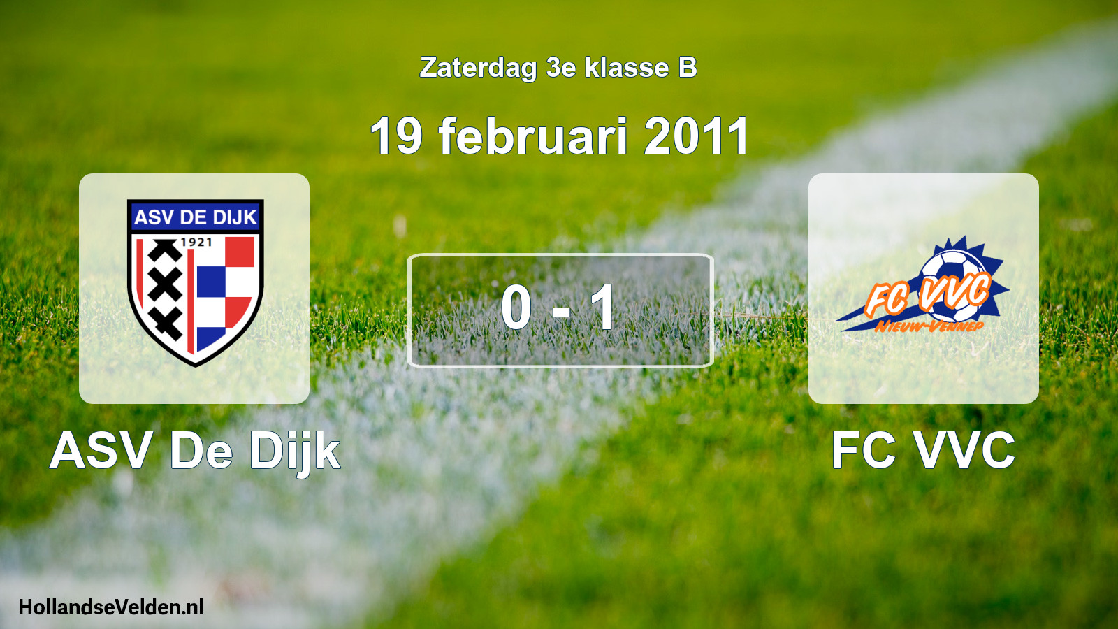 Total number of matches played: ASV De Dijk - FC VVC 0 - 1 (19 February 2011)