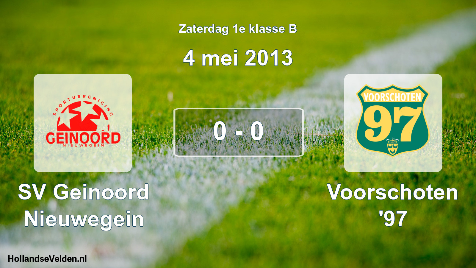 Total number of matches played: SV Geinoord Nieuwegein - Voorschoten '97 0 - 0 (4 May 2013)