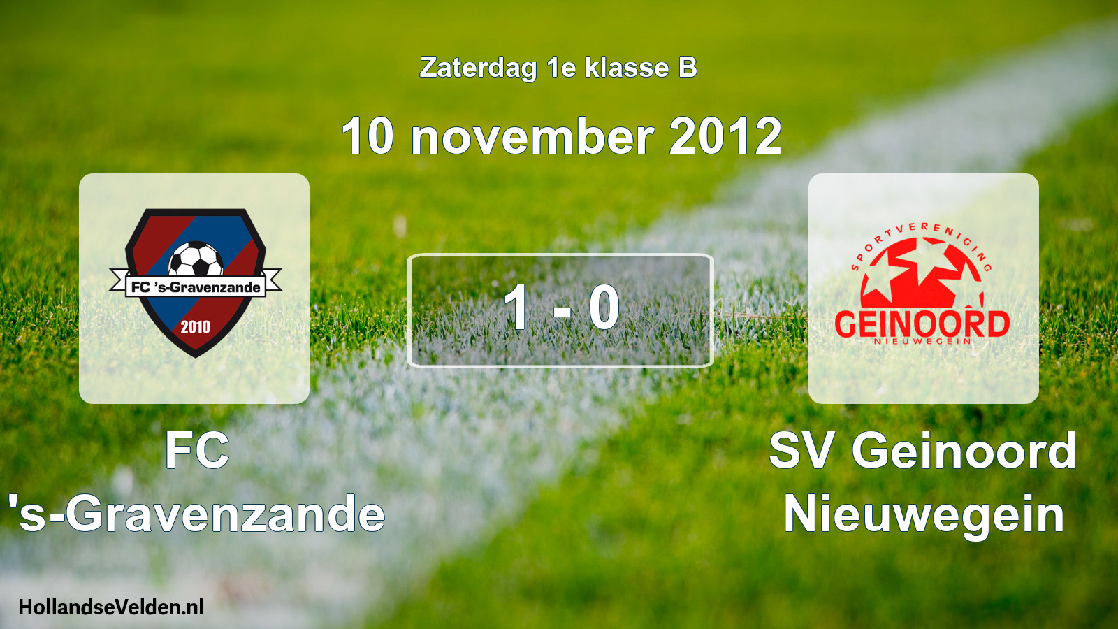 Total number of matches played: FC 's-Gravenzande - SV Geinoord Nieuwegein 1 - 0 (10 November 2012)