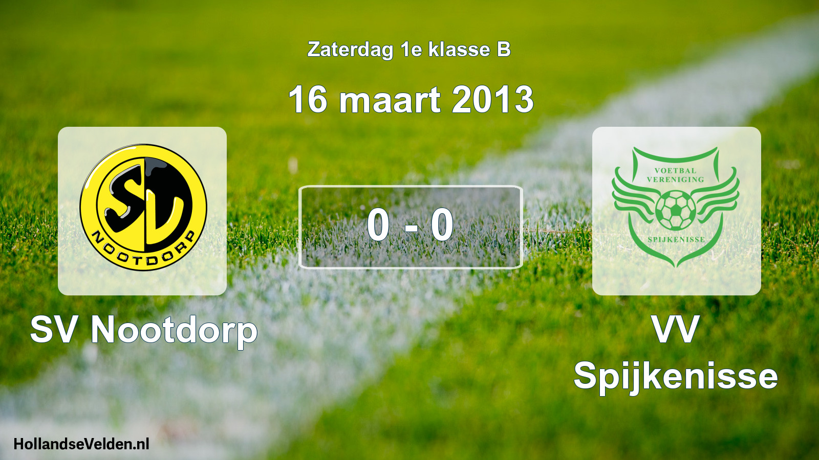 Total number of matches played: SV Nootdorp - VV Spijkenisse 0 - 0 (16 March 2013)