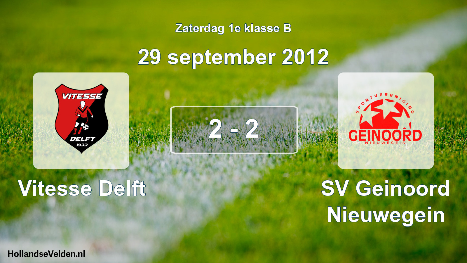 Total number of matches played: Vitesse Delft - SV Geinoord Nieuwegein 2 - 2 (29 September 2012)