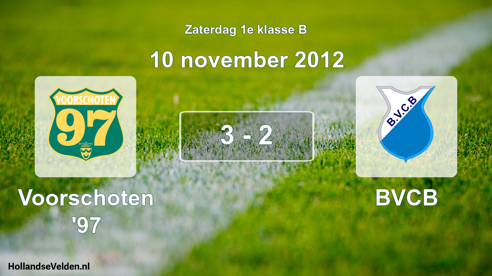 Total number of matches played: Voorschoten '97 - BVCB 3 - 2 (10 November 2012)