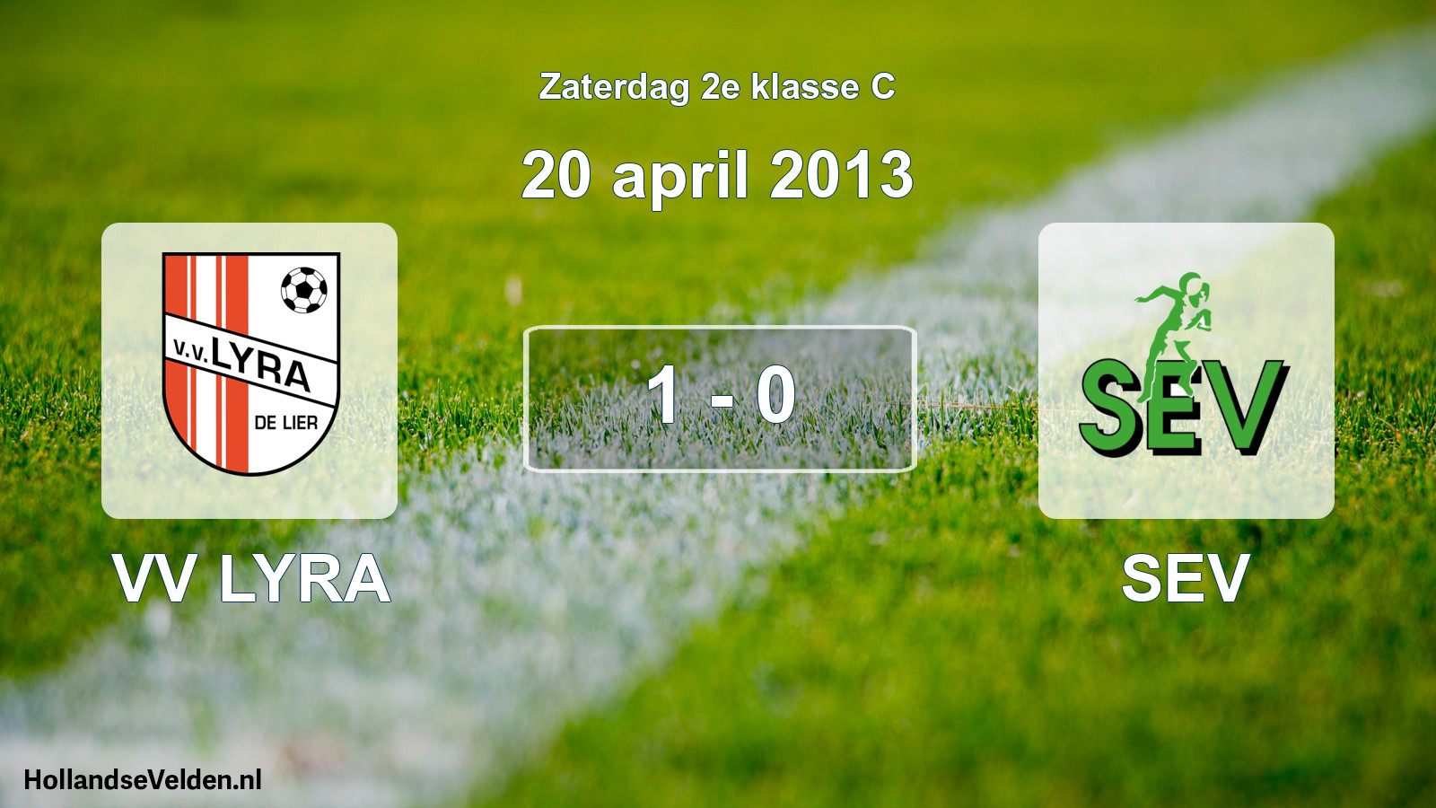 Total number of matches played: VV LYRA - SEV 1 - 0 (20 April 2013)