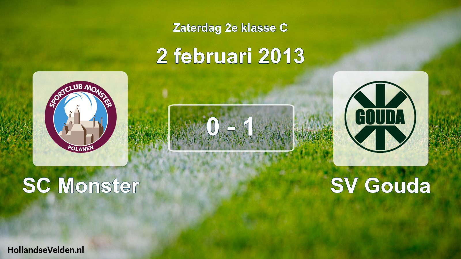 Total number of matches played: SC Monster - SV Gouda 0 - 1 (2 February 2013)
