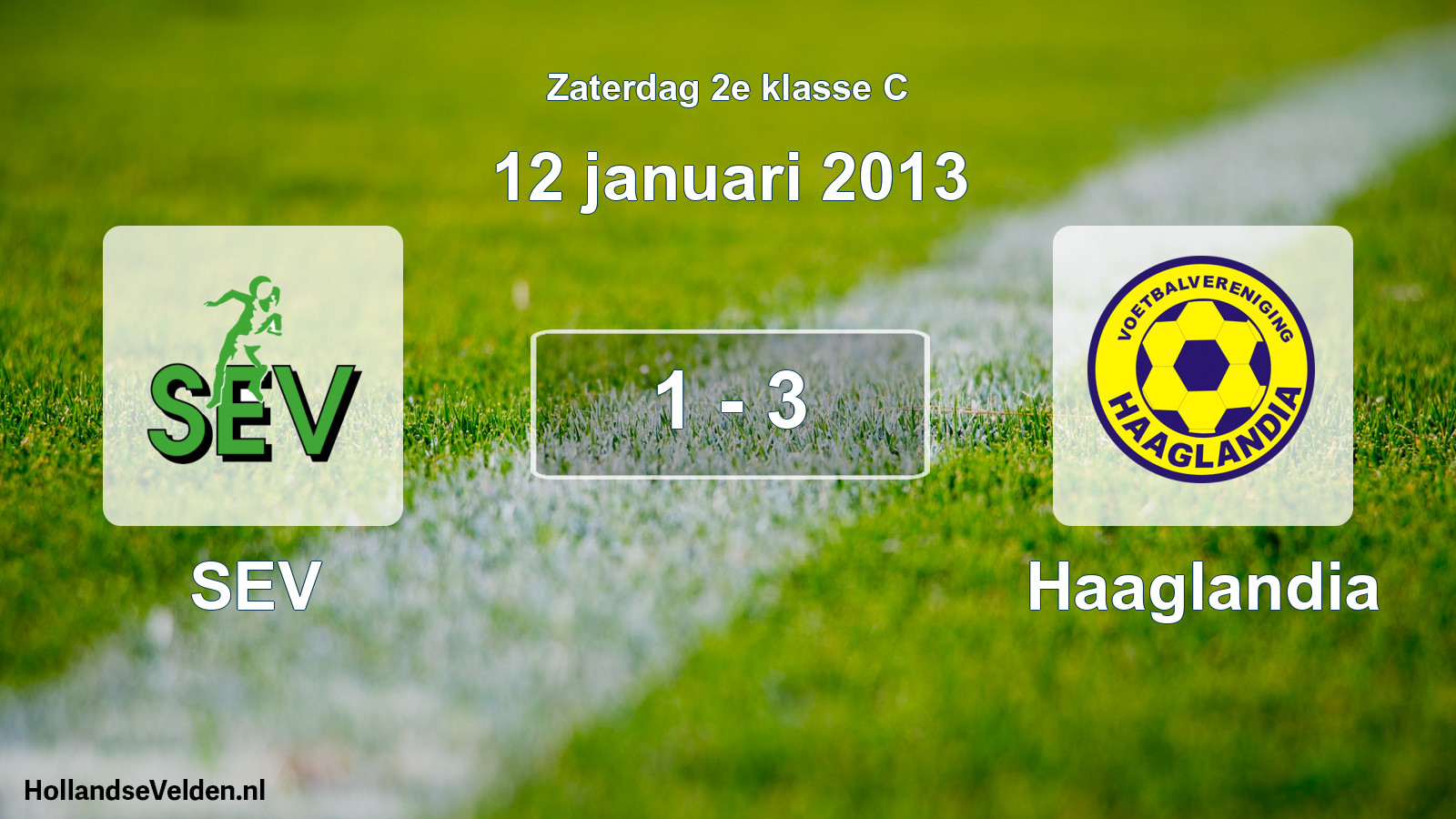 Total number of matches played: SEV - Haaglandia 1 - 3 (12 January 2013)