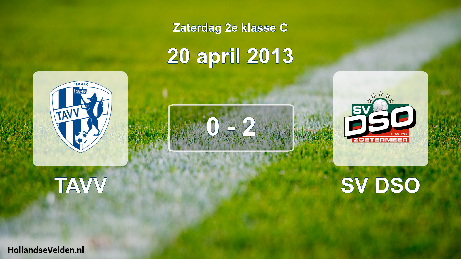 Total number of matches played: TAVV - SV DSO 0 - 2 (20 April 2013)