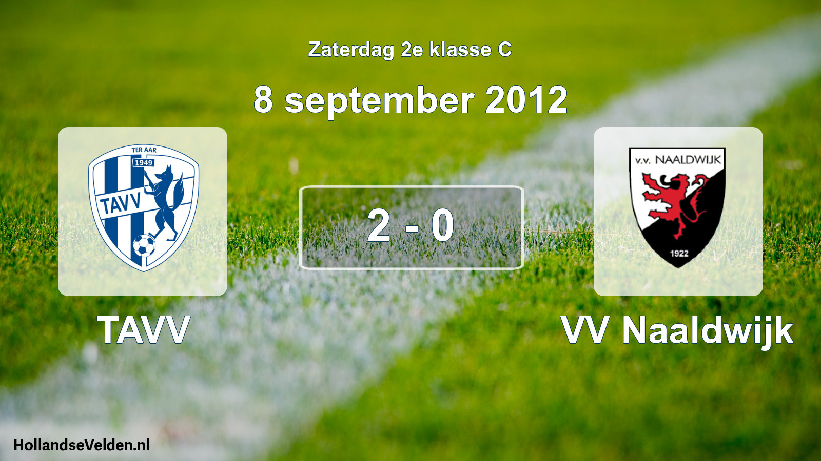 Total number of matches played: TAVV - VV Naaldwijk 2 - 0 (8 September 2012)