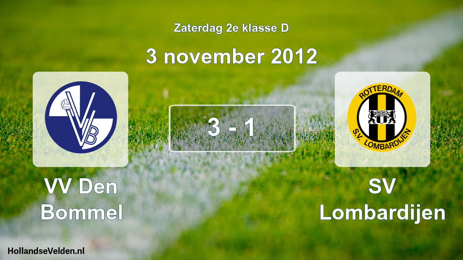 Total number of matches played: VV Den Bommel - SV Lombardijen 3 - 1 (3 November 2012)