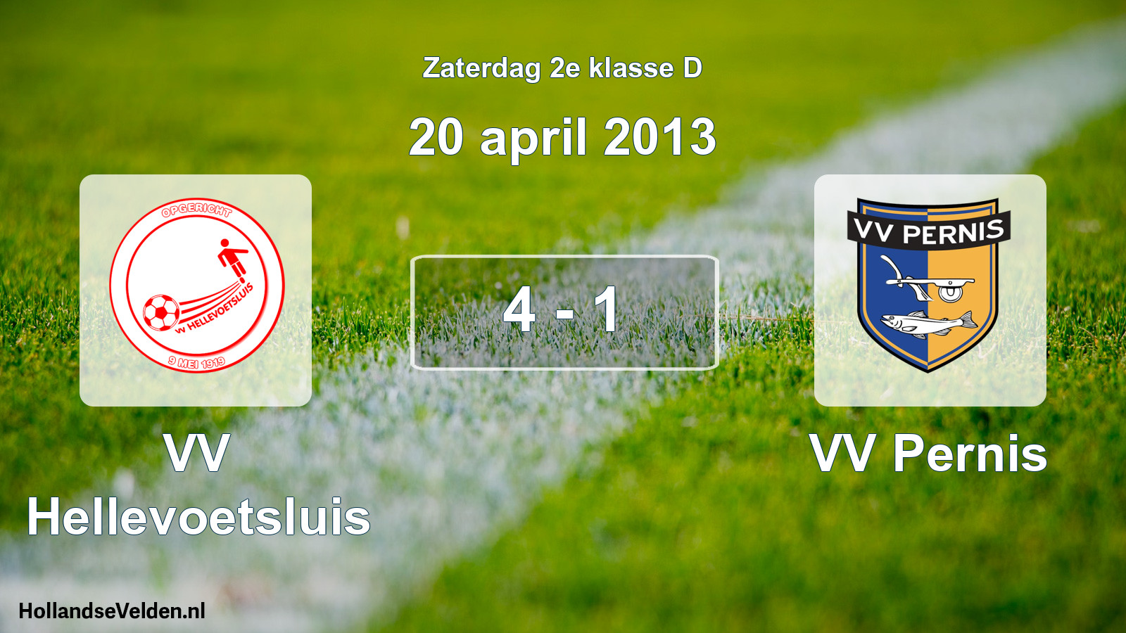 Total number of matches played: VV Hellevoetsluis - VV Pernis 4 - 1 (20 April 2013)