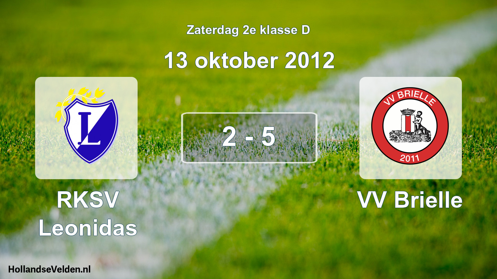 Total number of matches played: RKSV Leonidas - VV Brielle 2 - 5 (13 October 2012)