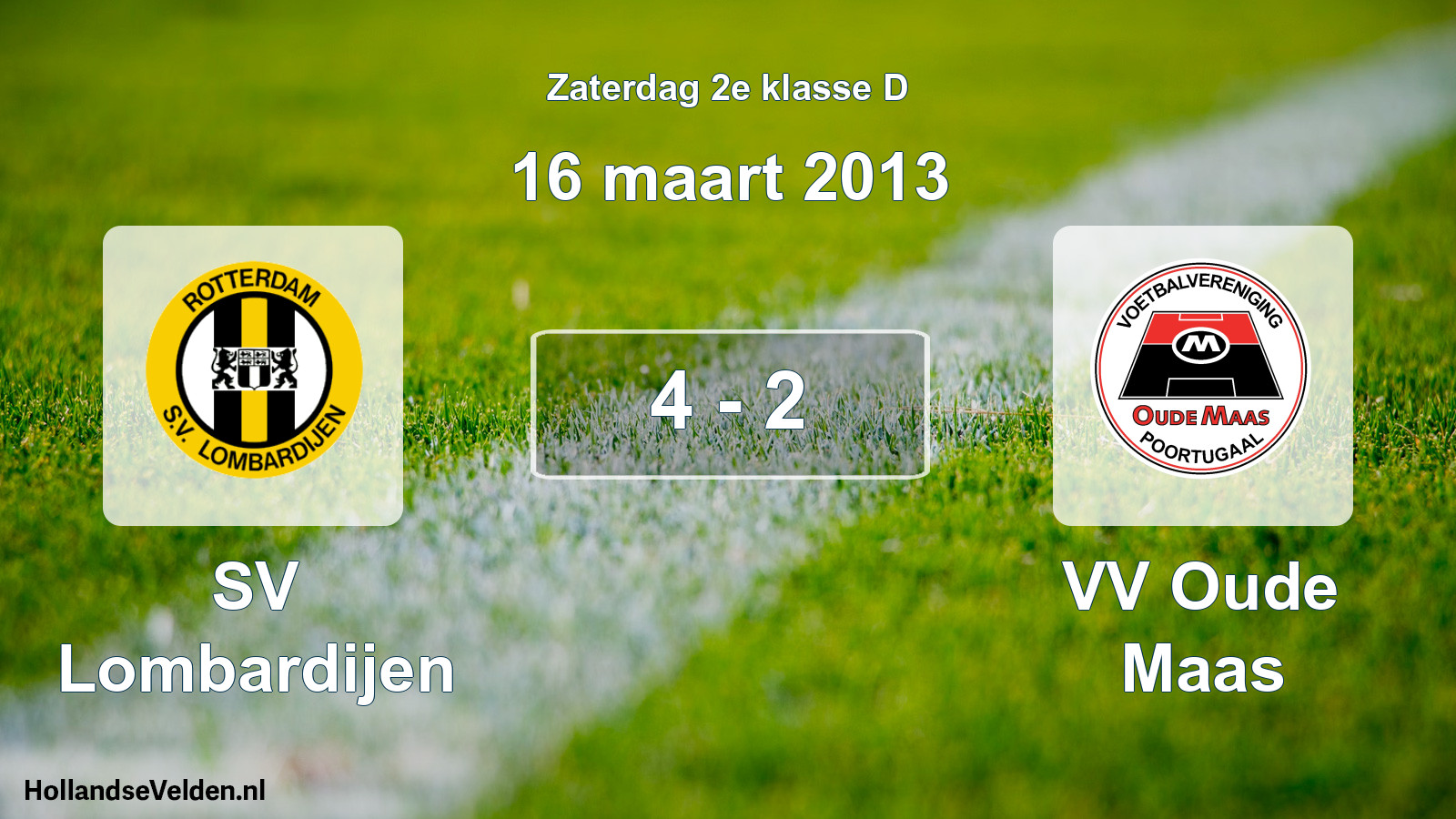 Total number of matches played: SV Lombardijen - VV Oude Maas 4 - 2 (16 March 2013)