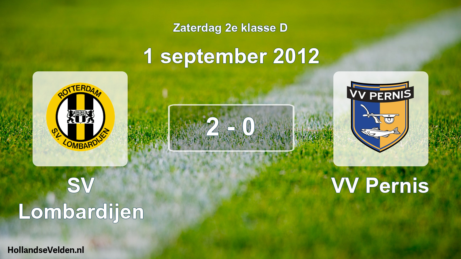 Total number of matches played: SV Lombardijen - VV Pernis 2 - 0 (1 September 2012)