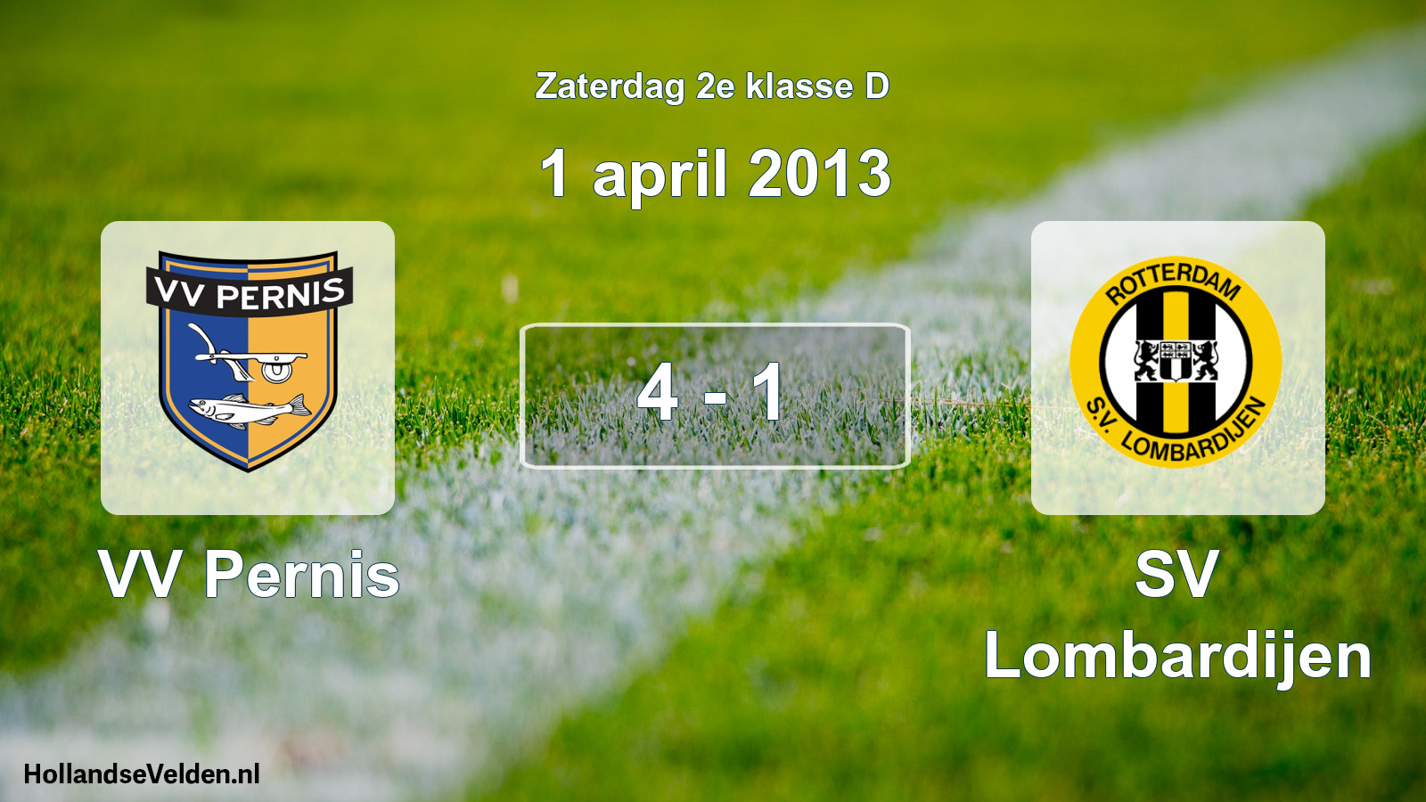 Total number of matches played: VV Pernis - SV Lombardijen 4 - 1 (1 April 2013)