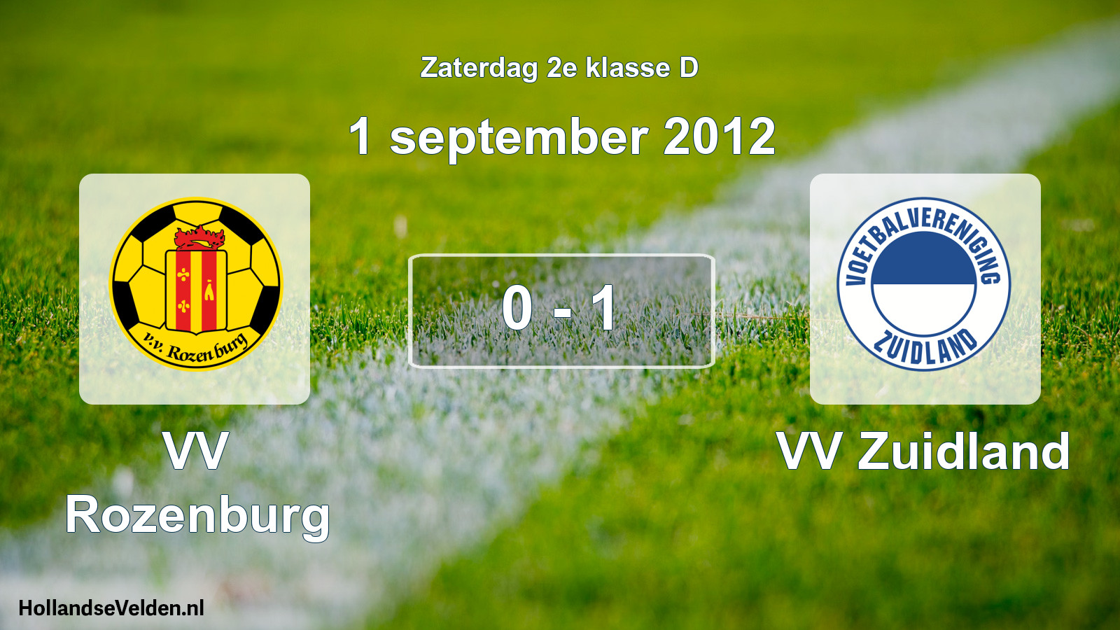 Total number of matches played: VV Rozenburg - VV Zuidland 0 - 1 (1 September 2012)